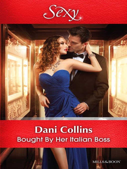 Title details for Bought by Her Italian Boss by Dani Collins - Available